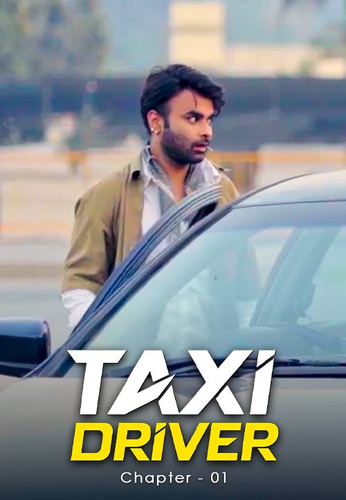 Taxi Driver/ Chapter - 01